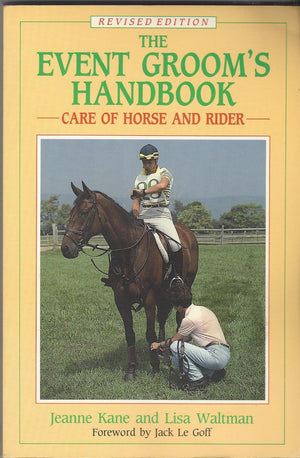 Event Groom's Handbook: Care of Horse and Rider,Used