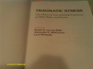 Traumatic Stress: The Effects of Overwhelming Experience on Mind, Body, and Society,Used