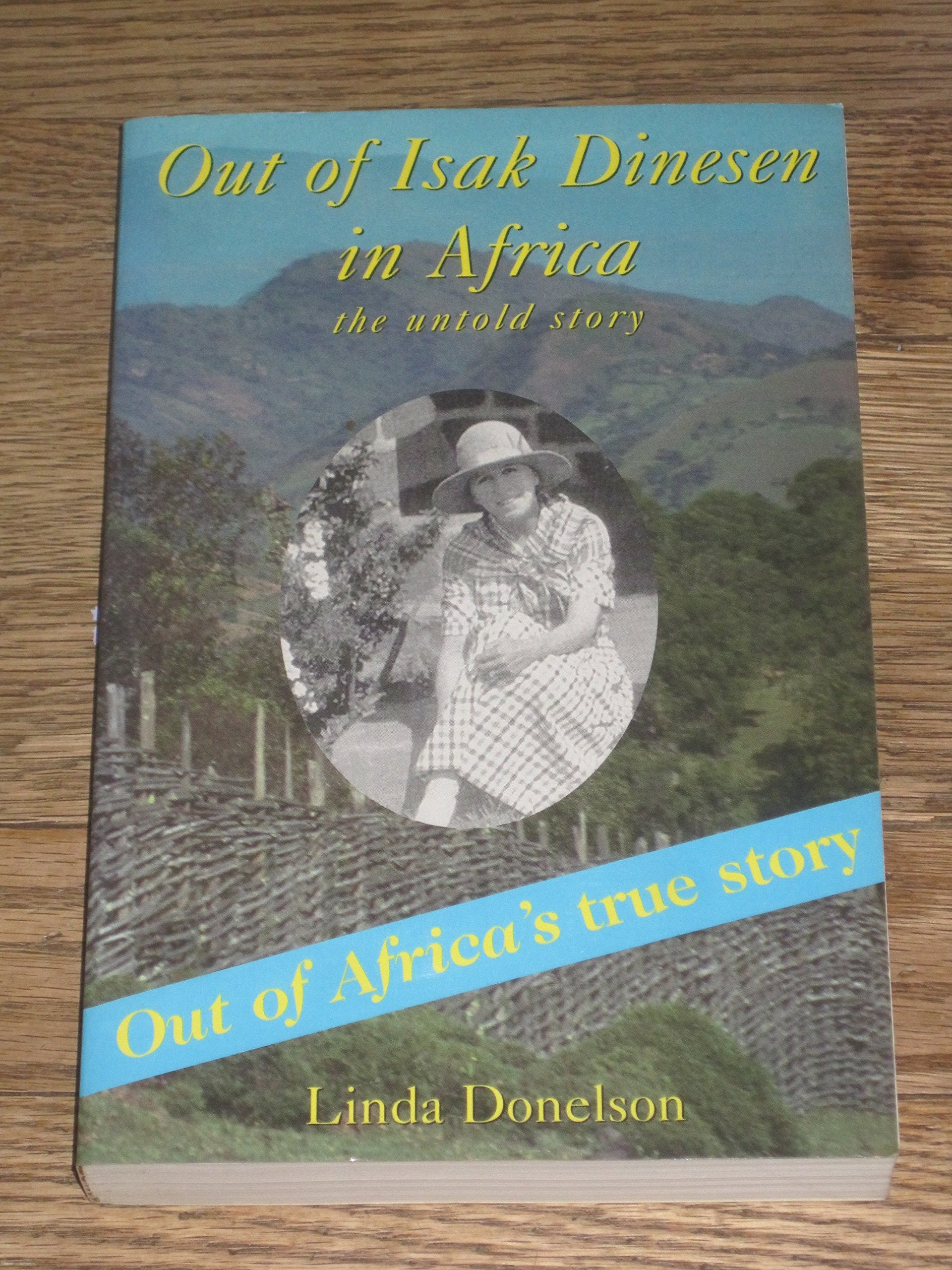 Out of Isak Dinesen in Africa: The Untold Story,Used