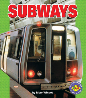 Subways (Pull Ahead Books  Mighty Movers)-used