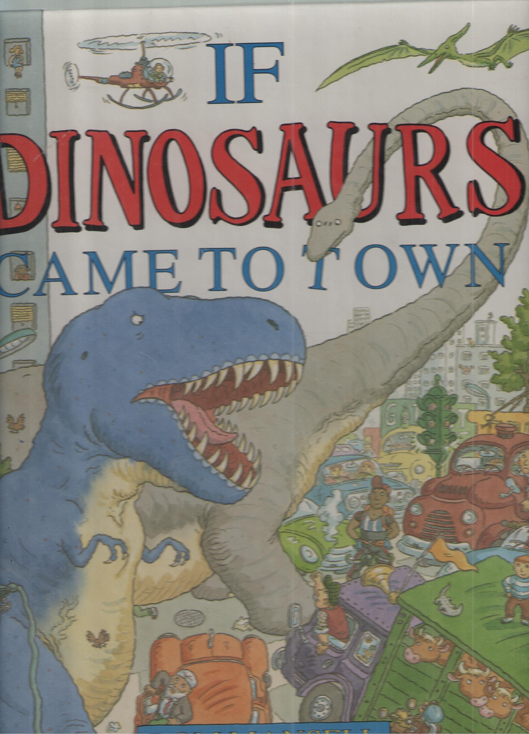 If Dinosaurs Came to Town,New