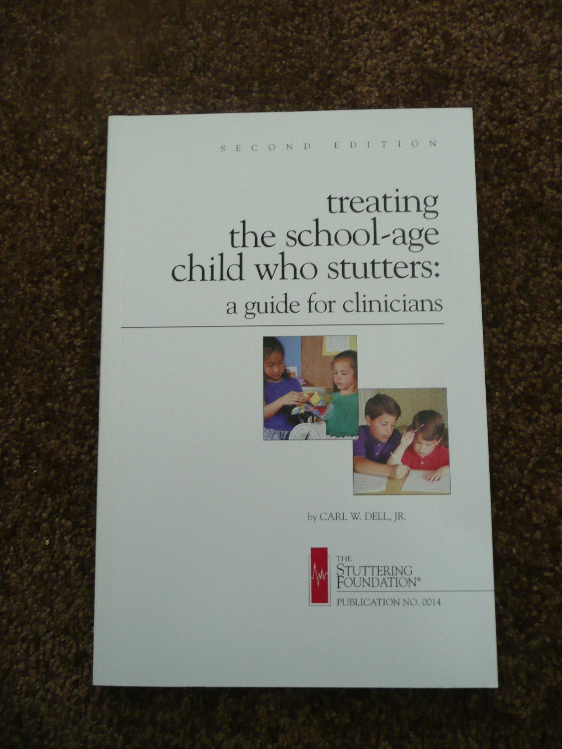 Treating the School Age Child Who Stutters (Clinician's Guide),Used