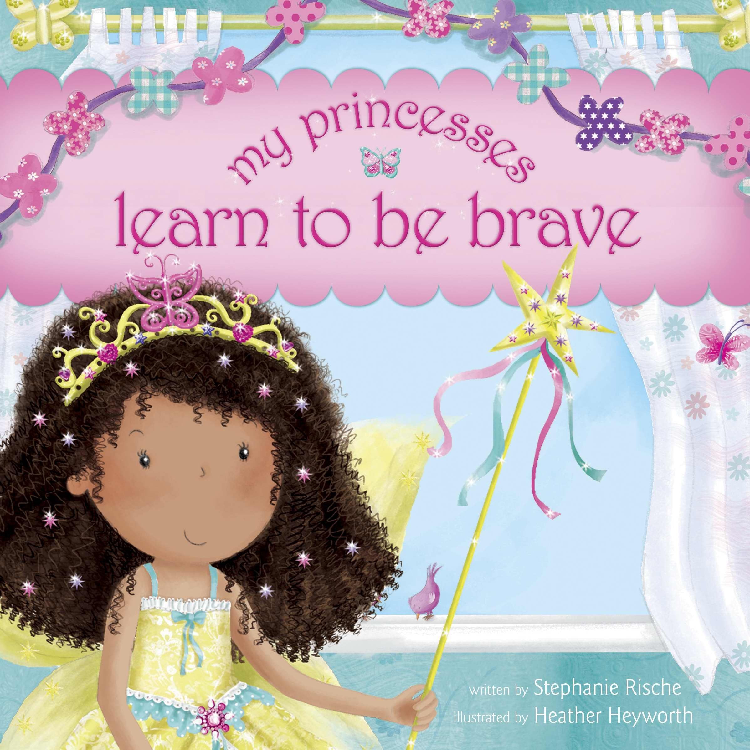 My Princesses Learn to Be Brave,Used