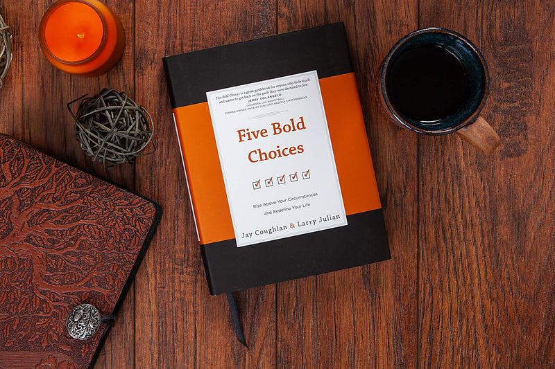 Five Bold Choices: Rise Above Your Circumstances and Redefine Your Life,Used