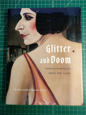 Glitter And Doom: German Portraits From The 1920S,New