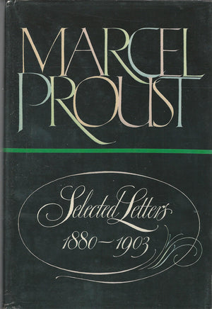 Marcel Proust, Selected Letters,New