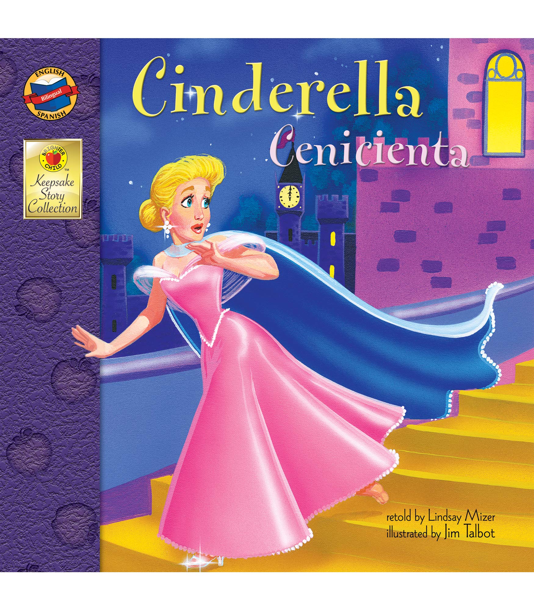 Cinderella  Cenicienta (Keepsake Stories, Bilingual) (Volume 1),Used