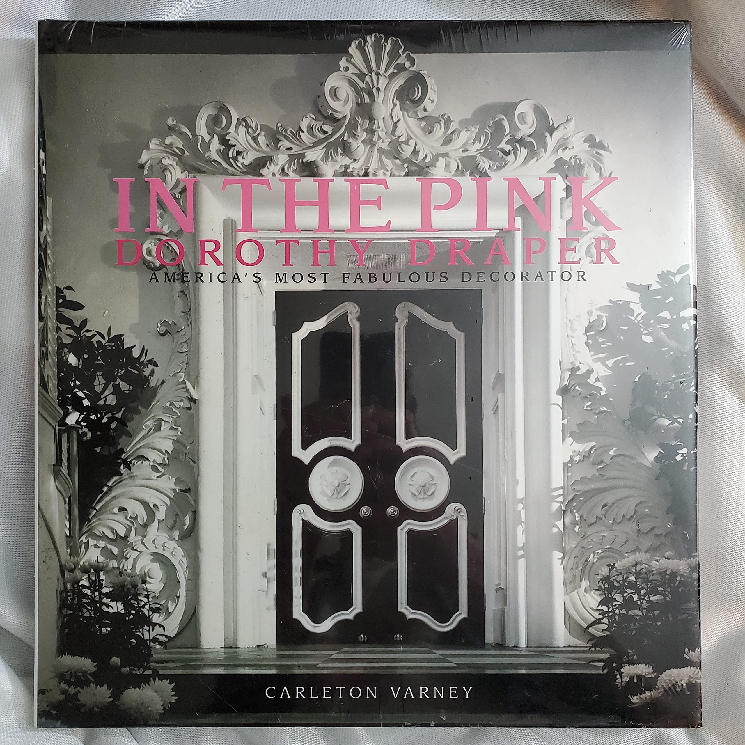 In the Pink: Dorothy DraperAmerica's Most Fabulous Decorator,Used