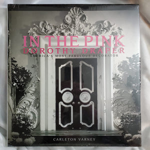In the Pink: Dorothy DraperAmerica's Most Fabulous Decorator,Used