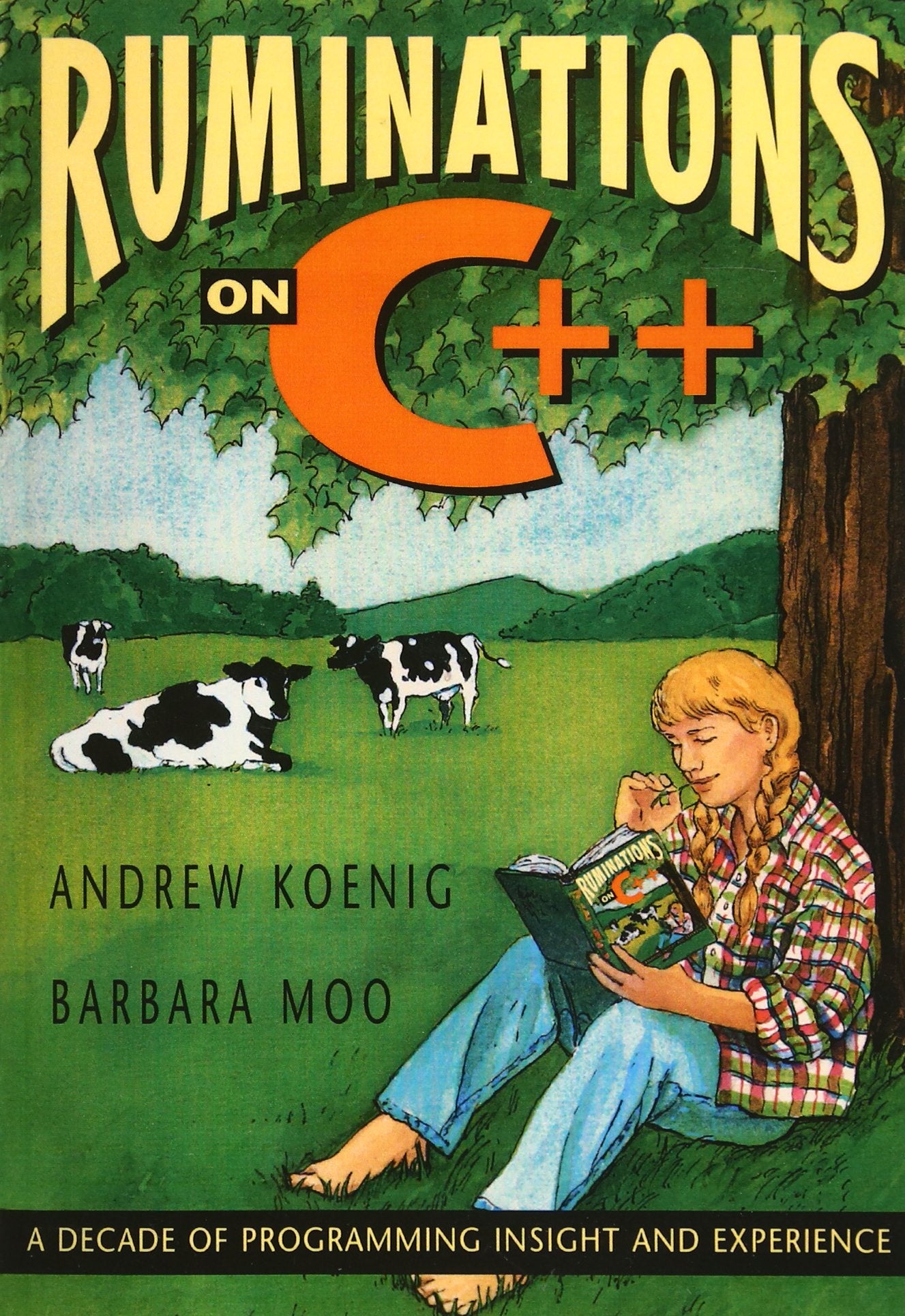 Ruminations on C++: A Decade of Programming Insight and Experience,New