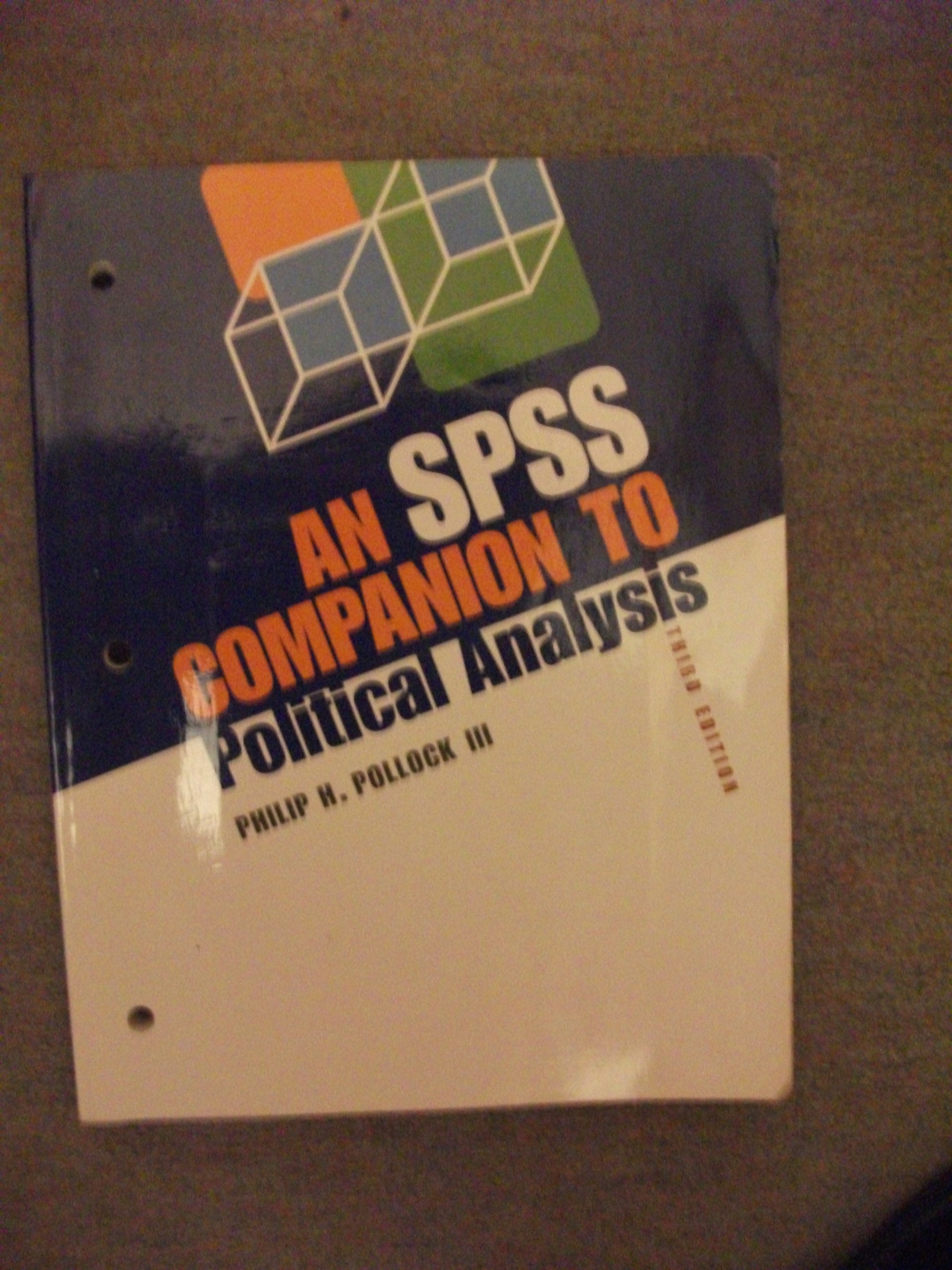 An SPSS Companion to Political Analysis,Used