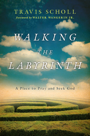 Walking the Labyrinth: A Place to Pray and Seek God,Used