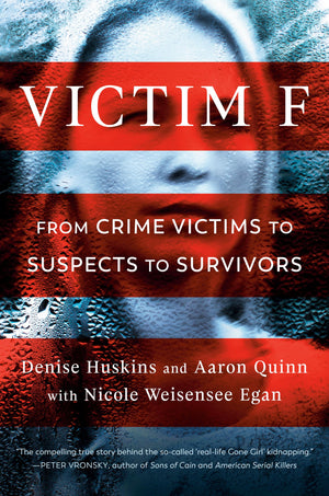 Victim F: From Crime Victims To Suspects To Survivors