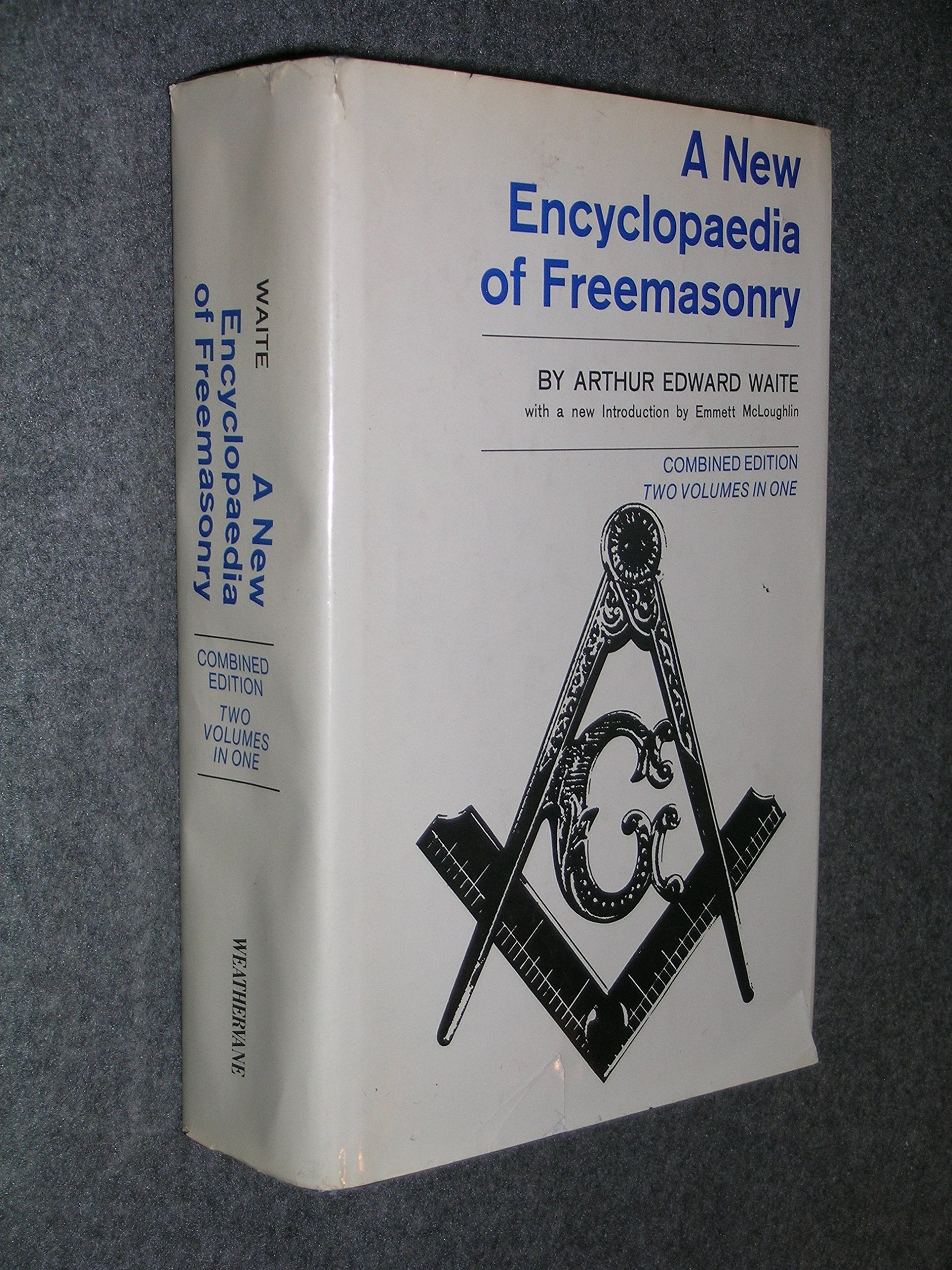 A New Encyclopaedia Of Freemasonry,New
