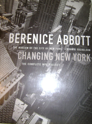 Berenice Abbott: Changing New York,Used