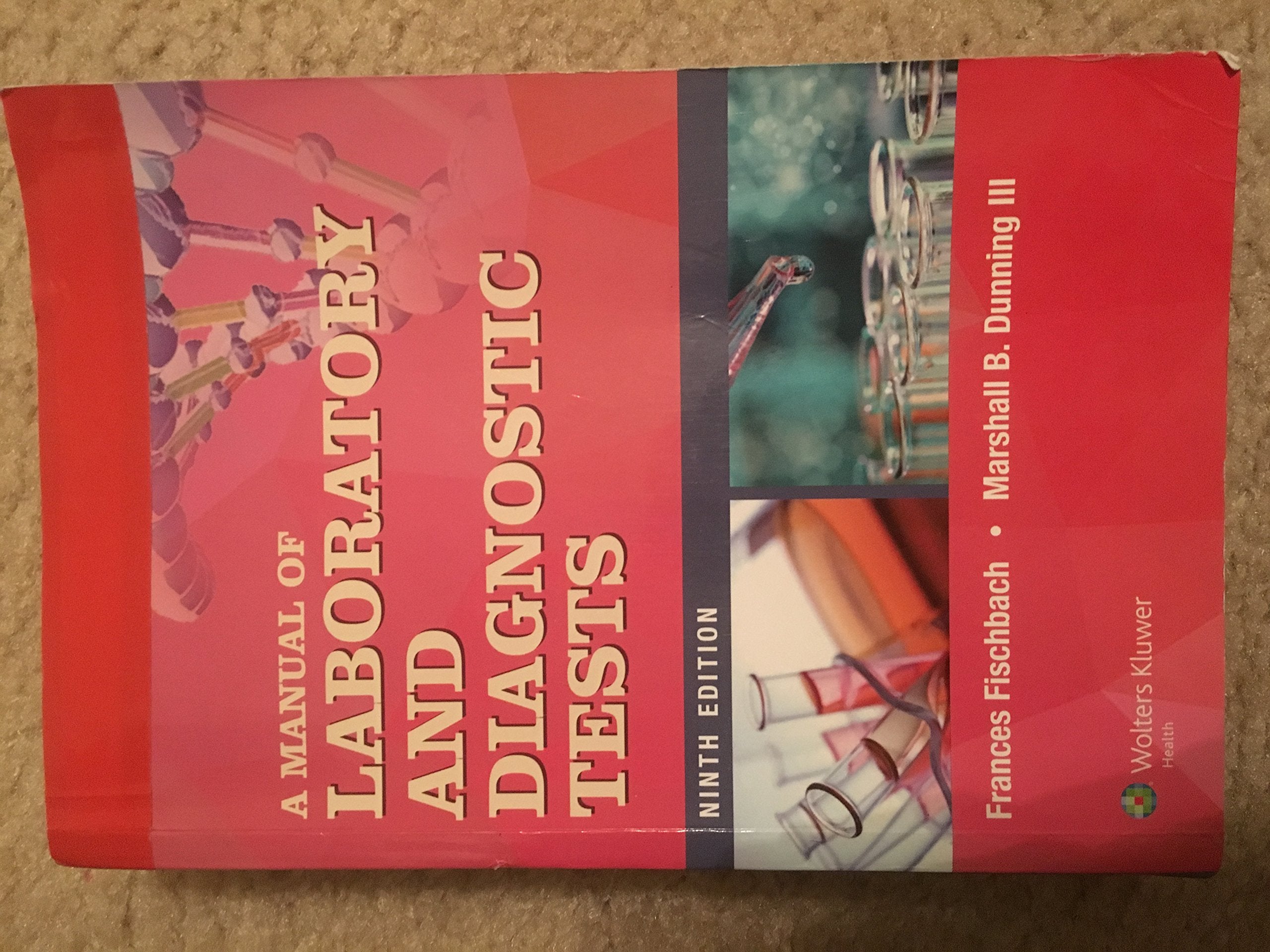 A Manual of Laboratory and Diagnostic Tests,Used