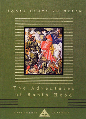 The Adventures of Robin Hood: Illustrated by Walter Crane (Everyman's Library Children's Classics Series),Used