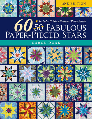 60 Fabulous PaperPieced Stars: Includes 10 New National Parks Blocks,New