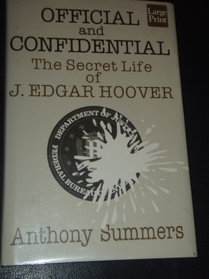Official & Confidential: The Secret Life of J. Edgar Hoover/Large Print (Wheeler Large Print Book Series),Used