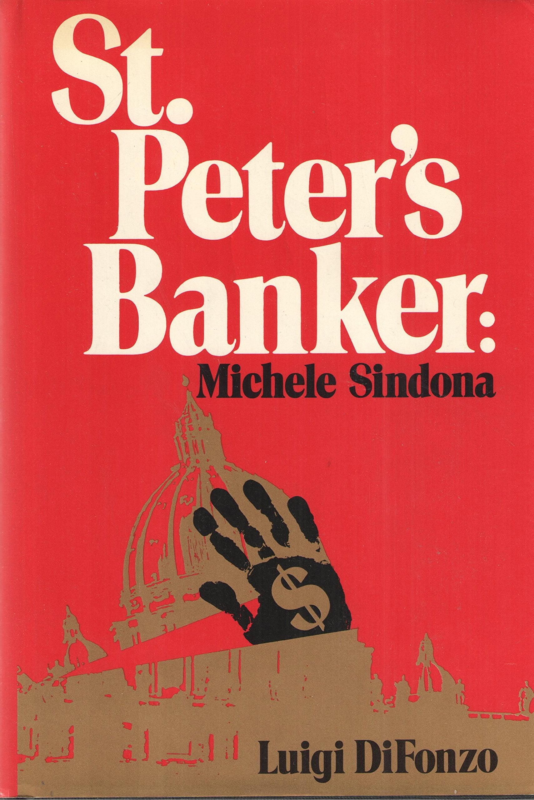 St. Peter's Banker: Michele Sindona,Used