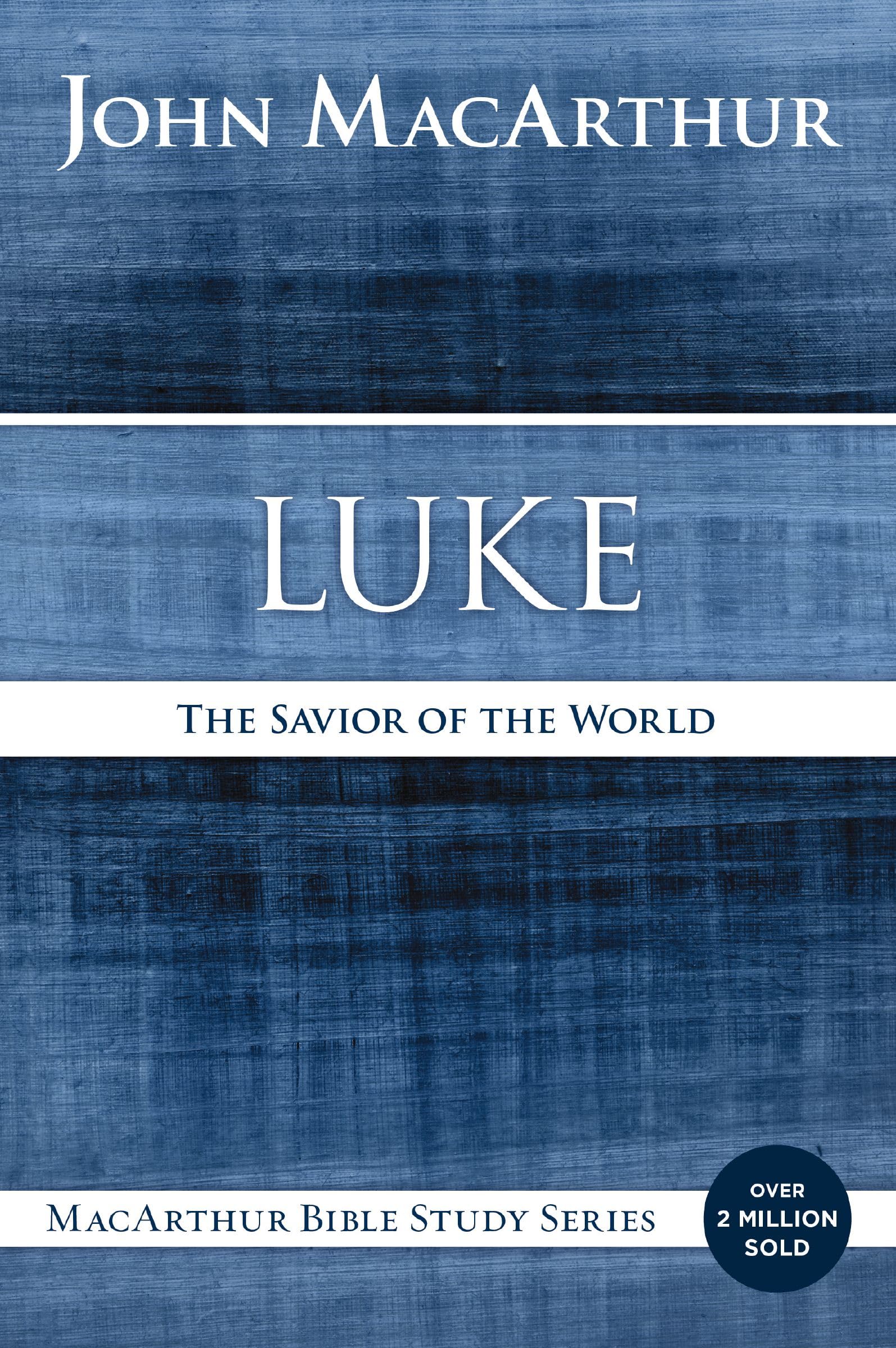 Luke: The Savior of the World (MacArthur Bible Studies),Used