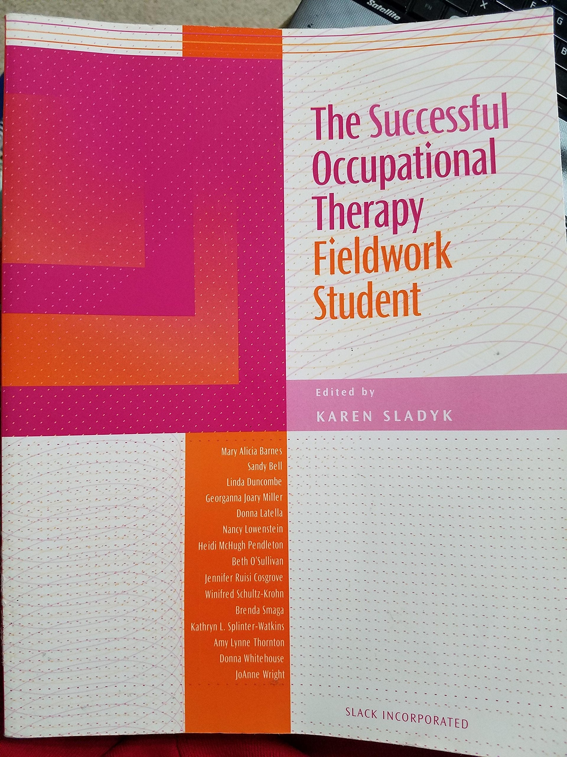 The Successful Occupational Therapy Fieldwork Student,Used