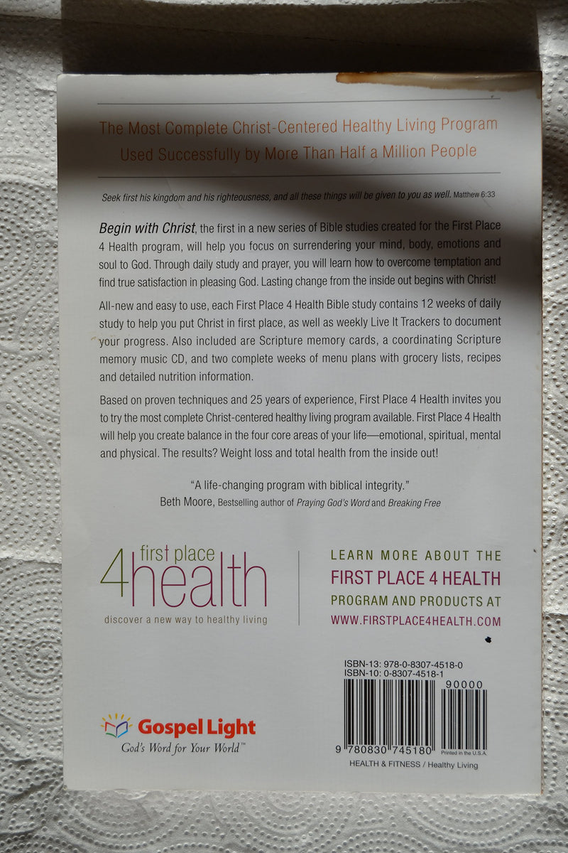 Begin With Christ (First Place 4 Health Bible Study),Used