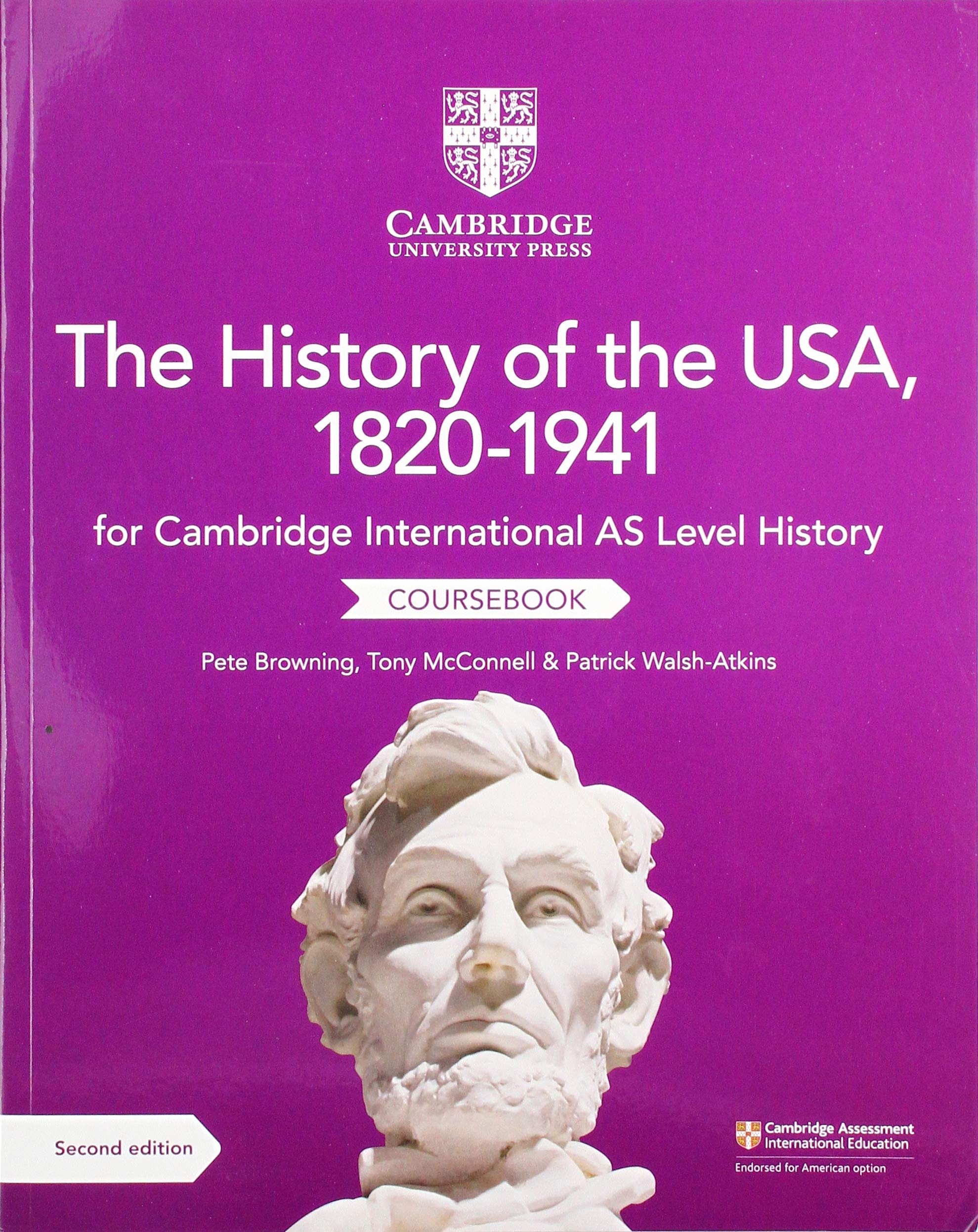 Cambridge International As Level History The History Of The Usa, 18201941 Coursebook