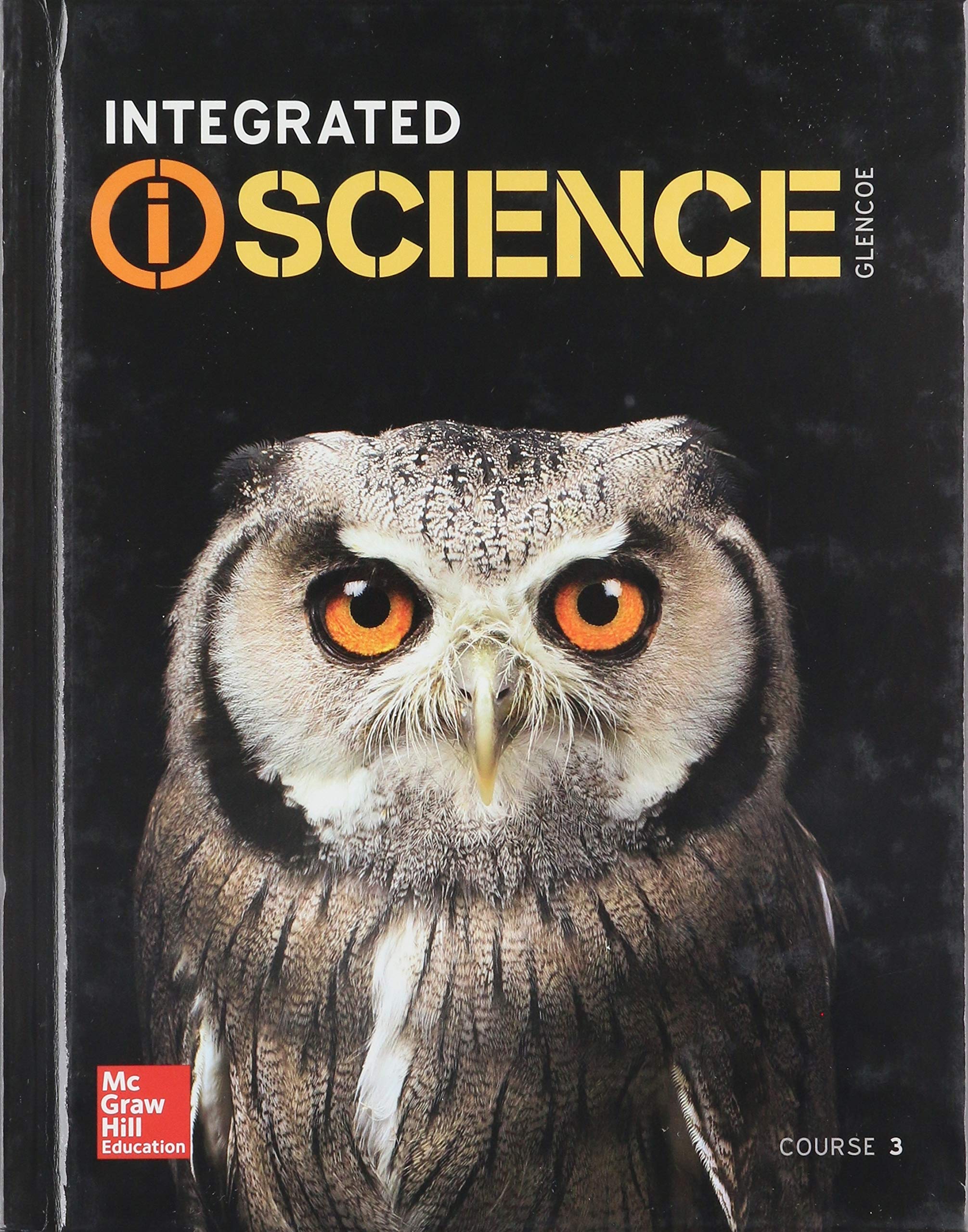 Integrated Iscience, Course 3, Student Edition (Integrated Science),New