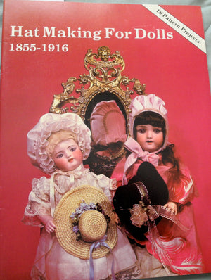 Hat Making for Dolls 18551916,Used