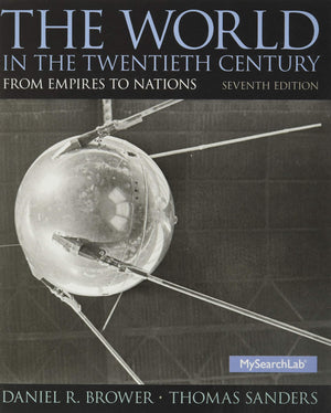 World in the Twentieth Century, The: From Empires to Nations (Mysearchlab),Used