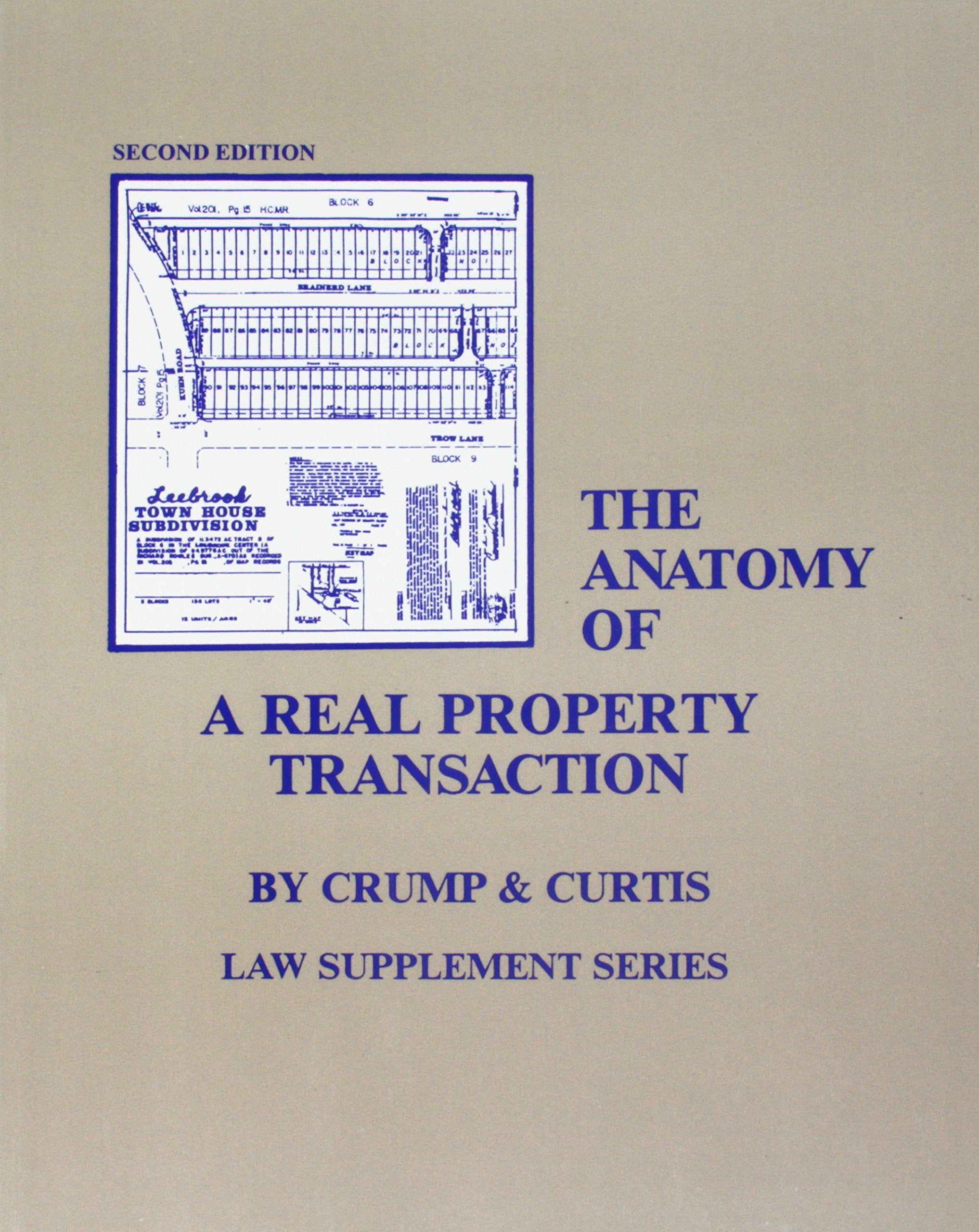 Anatomy of a Real Property Transaction,Used