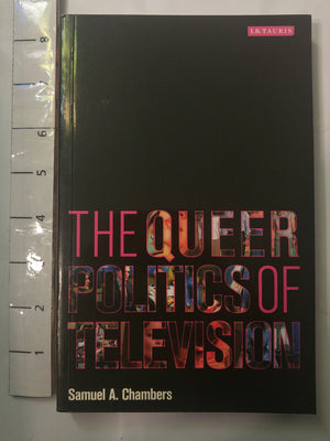 The Queer Politics of Television (Reading Contemporary Television),Used