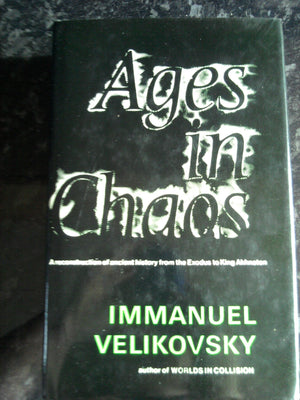 Ages in Chaos: A Reconstruction of Ancient History From the Exodus to King Akhnaton.,Used