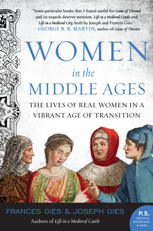 Women in the Middle Ages (Medieval Life),Used