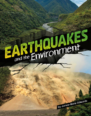Earthquakes and the Environment (Disasters and the Environment),New