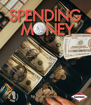 Spending Money (First Step Nonfiction  Money),New