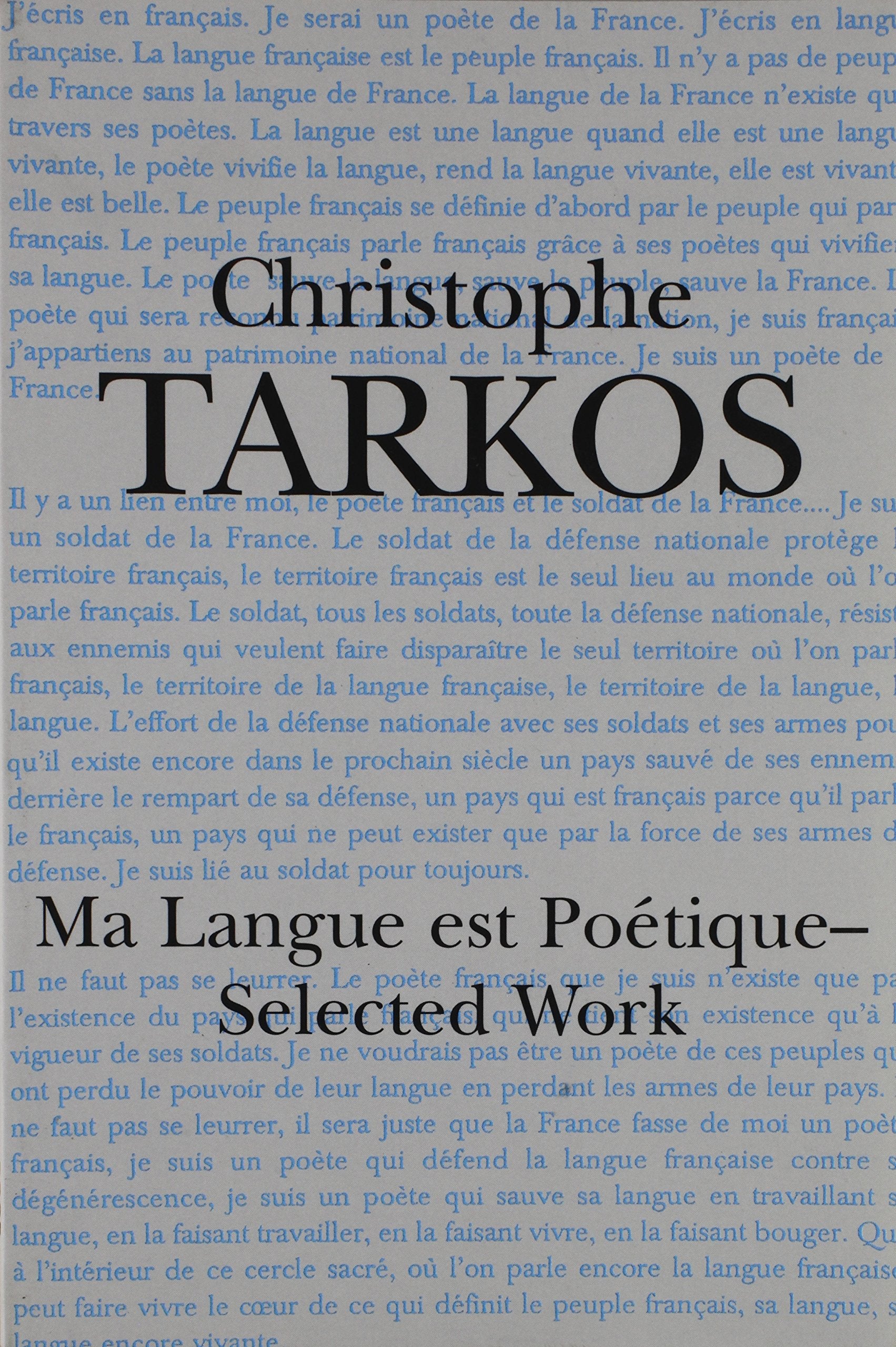 Ma Langue Est Poetique: Selected Work,Used