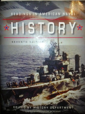Readings In American Naval History Seventh Edition,Used