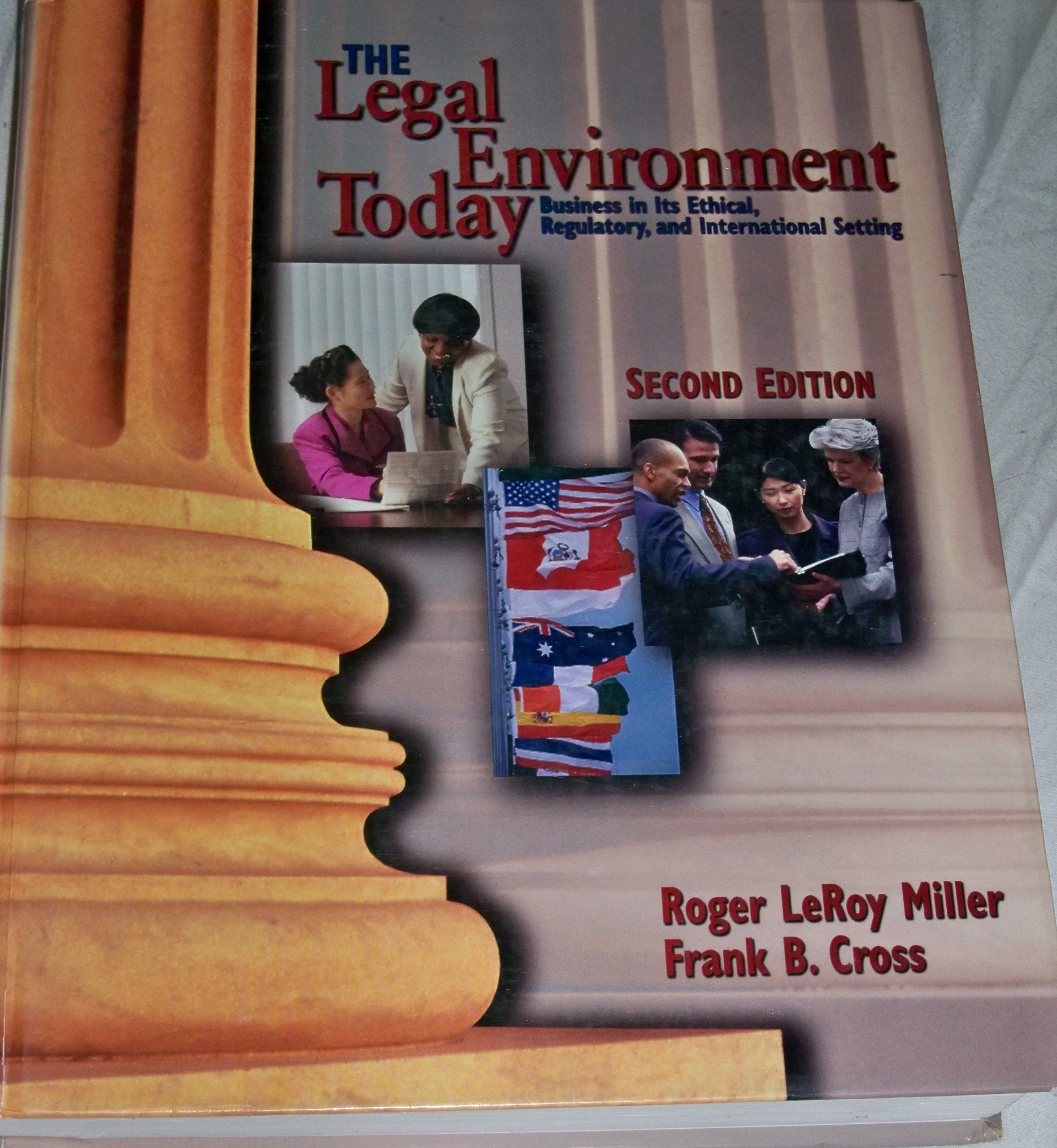 Legal Environment Today: Business in its Ethical, Regulatory and International Setting,Used