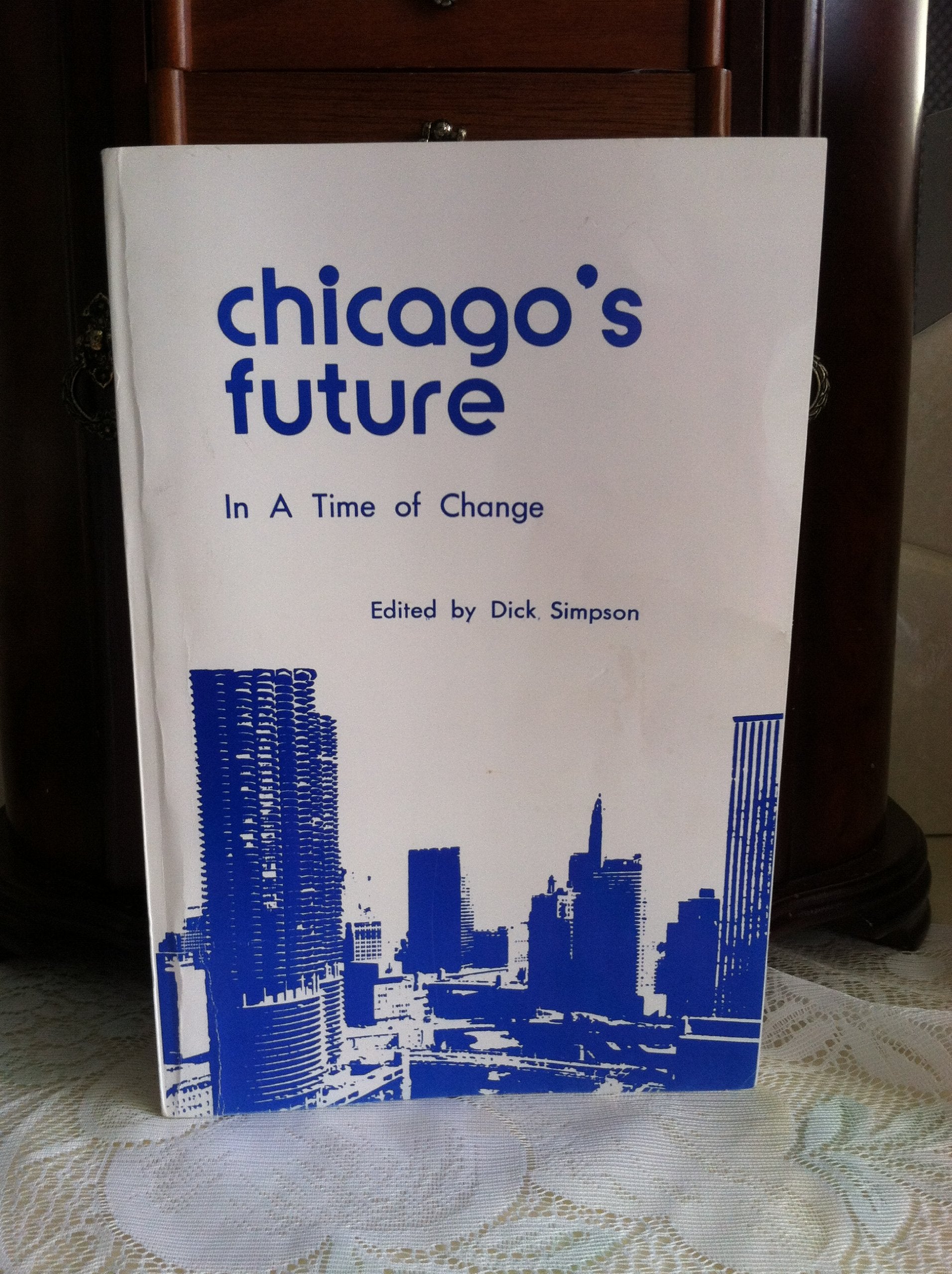 Chicago's Future in a Time of Change 1993,Used