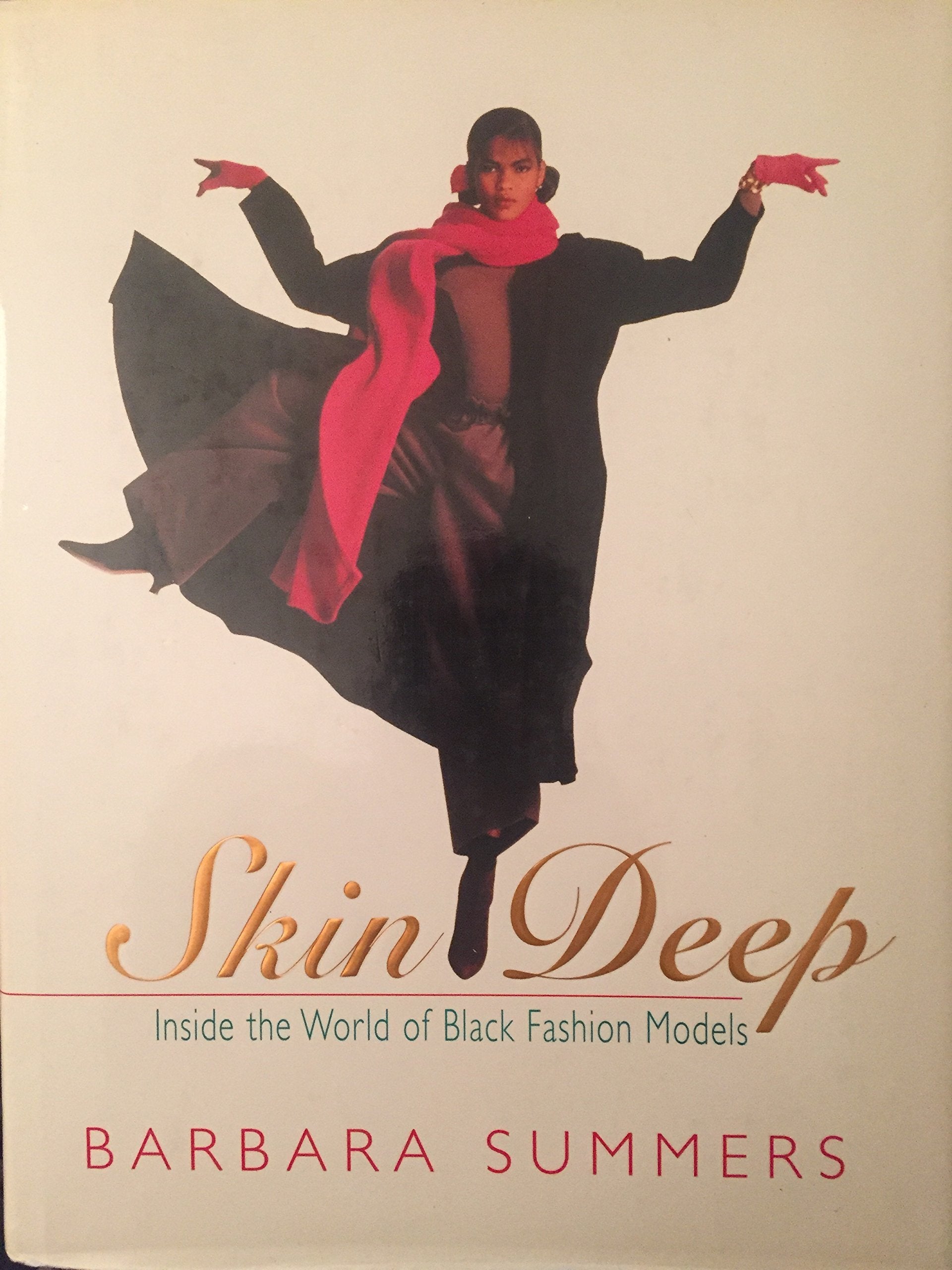 Skin Deep: Inside the World of Black Fashion Models,Used