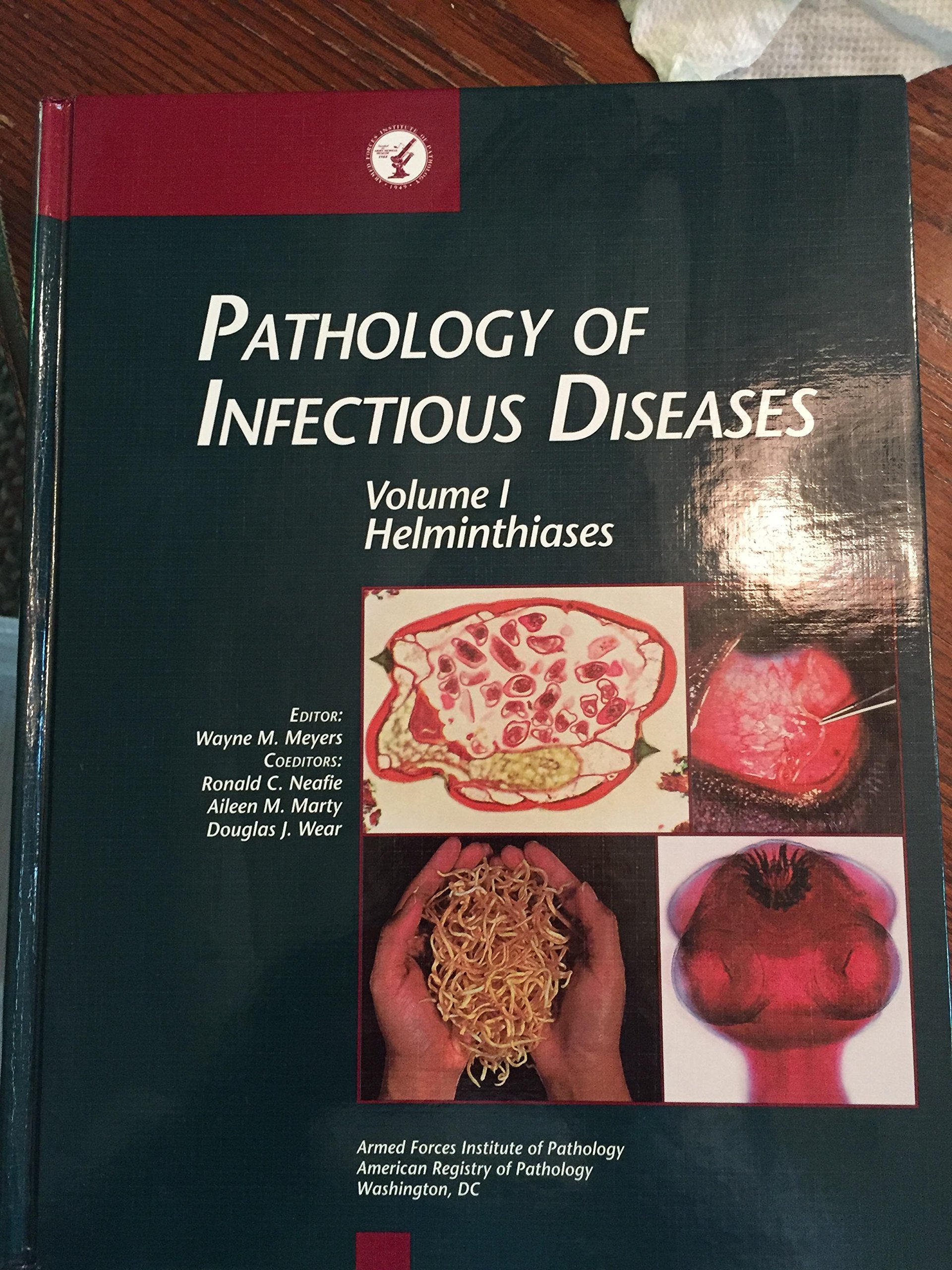 Pathology of Infectious Diseases, Helminthiases,Used