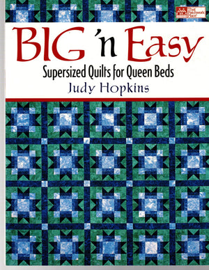 Big 'N Easy: Supersized Quilts for Queen Beds,Used