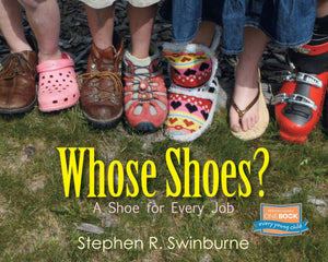 Whose Shoes?: A Shoe for Every Job,Used