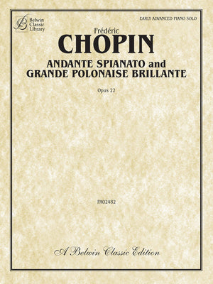 Andante Spianato And Grande Polonaise Brillante, Op. 22 (Belwin Classic Library)