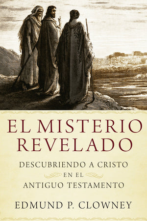 El Misterio Revelado: Descubriendo a Cristo en el Antiguo Testamento (Spanish Edition),Used