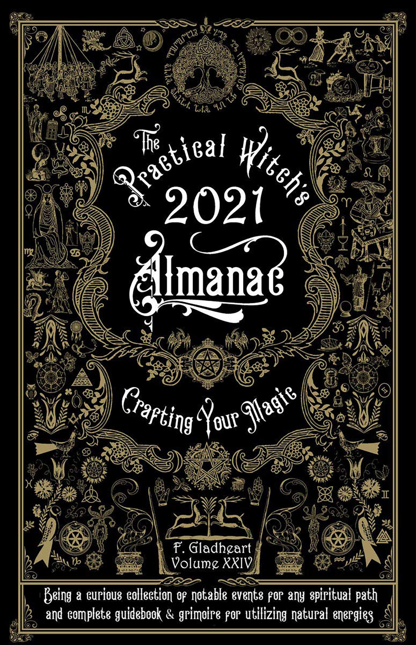 The Practical Witch'S Almanac 2021: Crafting Your Magic,New
