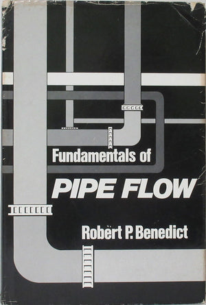 Fundamentals of pipe flow,Used