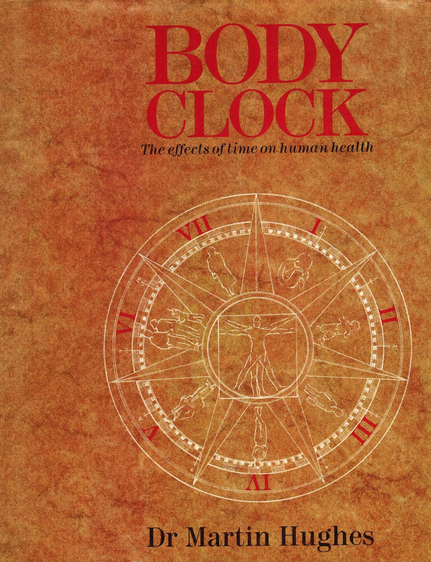 Bodyclock: The Effects of Time on Human Health,Used
